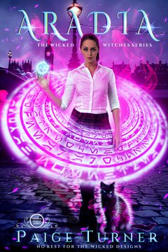 Aradia : The Wicked Witches Series